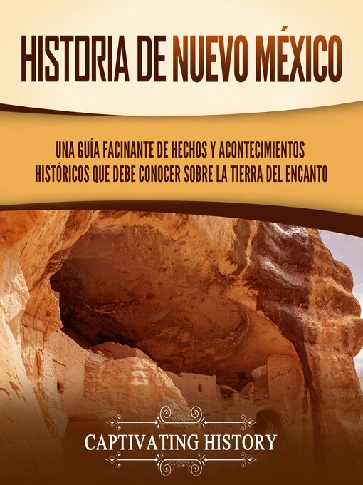 Title details for Historia de Nuevo México by Captivating History - Available